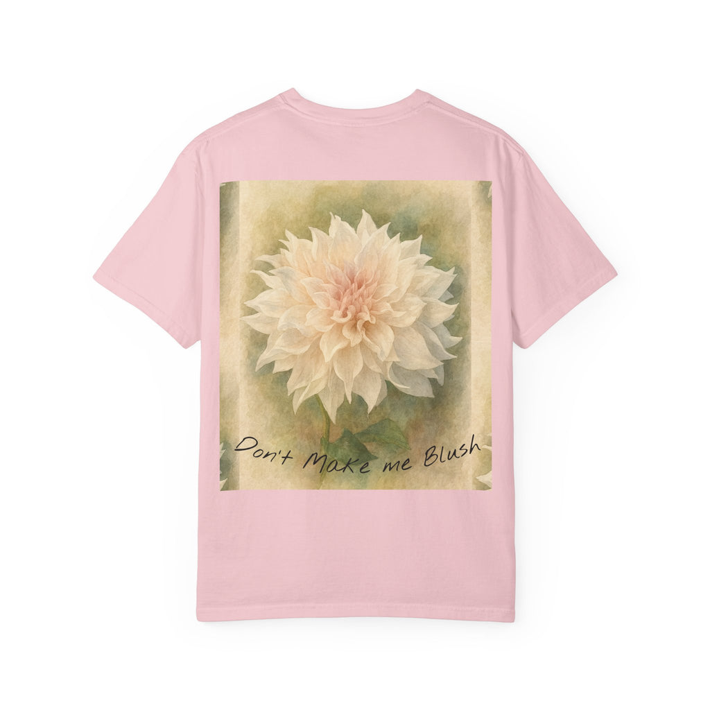 Don’t Make Me Blush Dahlia T-Shirt — Kaolin Flowers and Farm