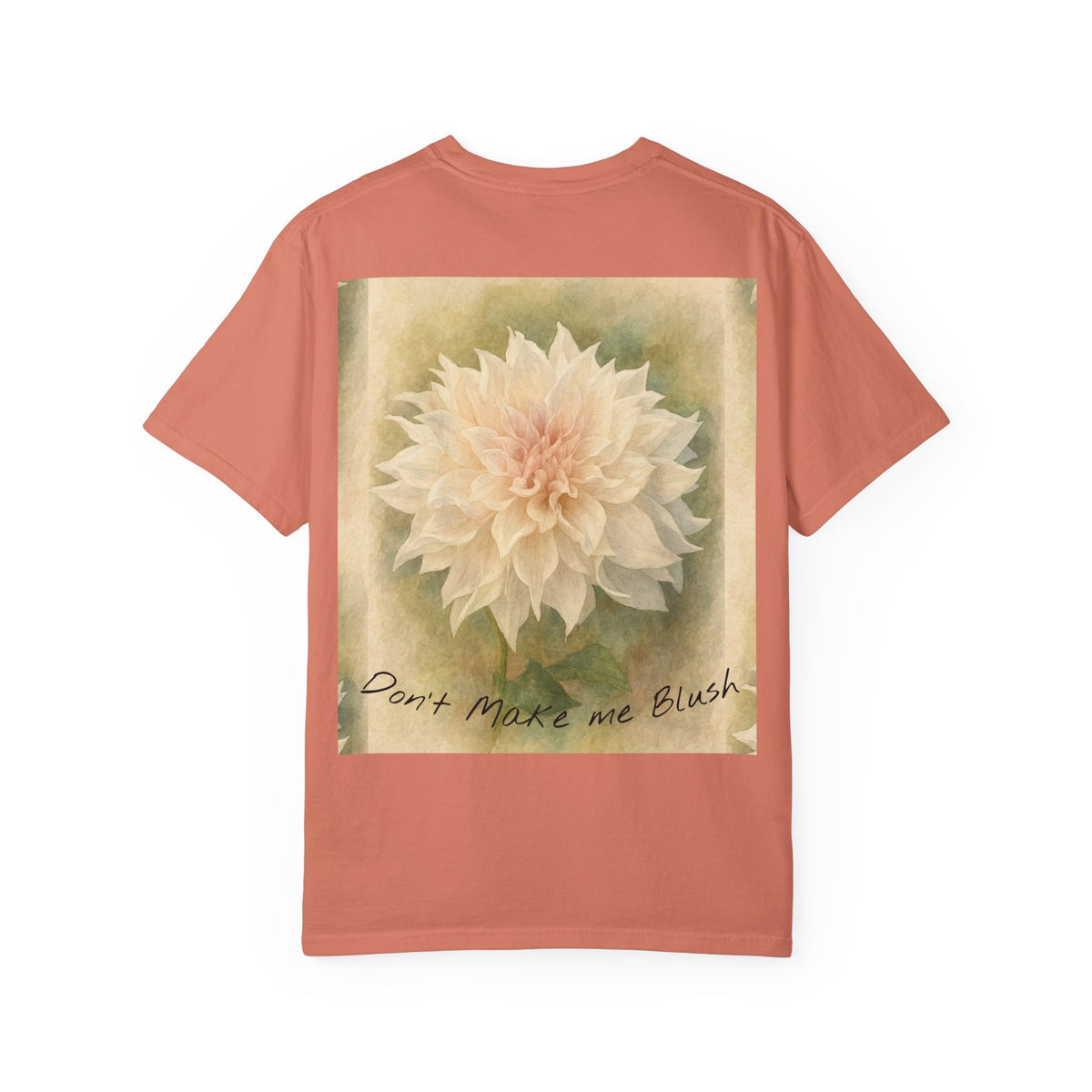 Don’t Make Me Blush Dahlia T-Shirt — Kaolin Flowers and Farm